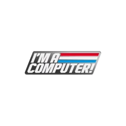 G.I. Joe Enamel Pin - I'M A Computer Psa